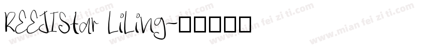 REEJIStar LiLing字体转换